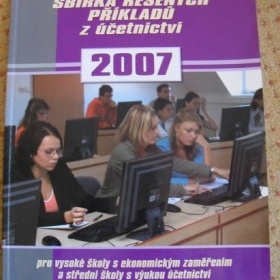 Sbírka řešených příkladů z účetnictví, 2007