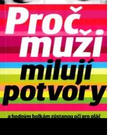 Kniha "Proč muži milují potvory" - autor: Sherry Argovová